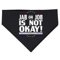 Jab Or Job Is Not Okay Support Medical Workers USA-Made Doggie Bandana