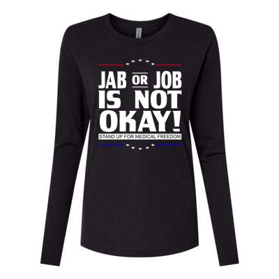 Jab Or Job Is Not Okay Support Medical Workers Womens Cotton Relaxed Long Sleeve T-Shirt