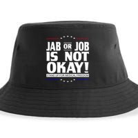 Jab Or Job Is Not Okay Support Medical Workers Sustainable Bucket Hat