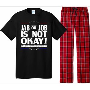 Jab Or Job Is Not Okay Support Medical Workers Pajama Set