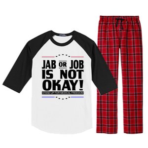 Jab Or Job Is Not Okay Support Medical Workers Raglan Sleeve Pajama Set