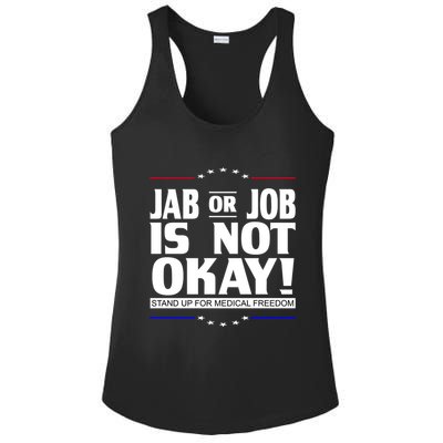 Jab Or Job Is Not Okay Support Medical Workers Ladies PosiCharge Competitor Racerback Tank