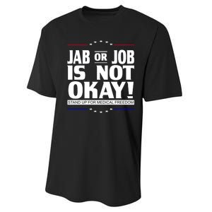 Jab Or Job Is Not Okay Support Medical Workers Performance Sprint T-Shirt