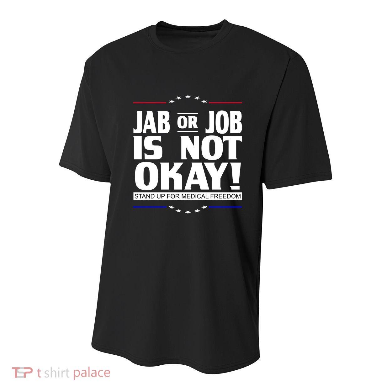 Jab Or Job Is Not Okay Support Medical Workers Youth Performance Sprint T-Shirt