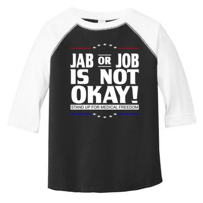 Jab Or Job Is Not Okay Support Medical Workers Toddler Fine Jersey T-Shirt