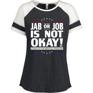 Jab Or Job Is Not Okay Support Medical Workers Enza Ladies Jersey Colorblock Tee