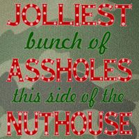 Jolliest Bunch of Assholes On This Side Nuthouse Legacy Tie Dye Trucker Hat
