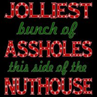 Jolliest Bunch of Assholes On This Side Nuthouse Drawstring Bag