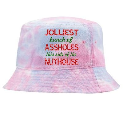 Jolliest Bunch of Assholes On This Side Nuthouse Tie-Dyed Bucket Hat