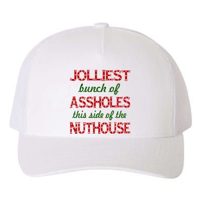 Jolliest Bunch of Assholes On This Side Nuthouse Yupoong Adult 5-Panel Trucker Hat