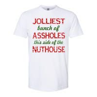 Jolliest Bunch of Assholes On This Side Nuthouse Softstyle® CVC T-Shirt