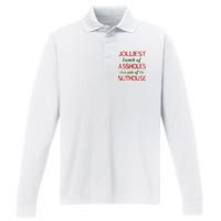 Jolliest Bunch of Assholes On This Side Nuthouse Performance Long Sleeve Polo