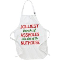 Jolliest Bunch of Assholes On This Side Nuthouse Apron