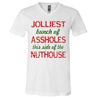 Jolliest Bunch of Assholes On This Side Nuthouse V-Neck T-Shirt