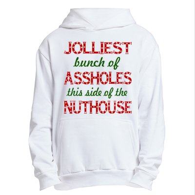 Jolliest Bunch of Assholes On This Side Nuthouse Urban Pullover Hoodie