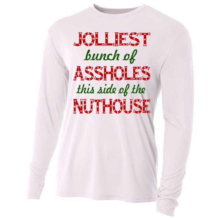 Jolliest Bunch of Assholes On This Side Nuthouse Cooling Performance Long Sleeve Crew