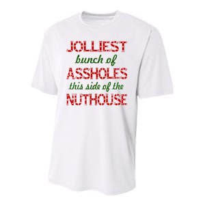 Jolliest Bunch of Assholes On This Side Nuthouse Youth Performance Sprint T-Shirt