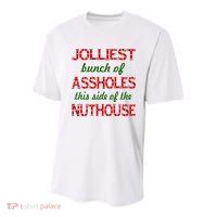 Jolliest Bunch of Assholes On This Side Nuthouse Youth Performance Sprint T-Shirt