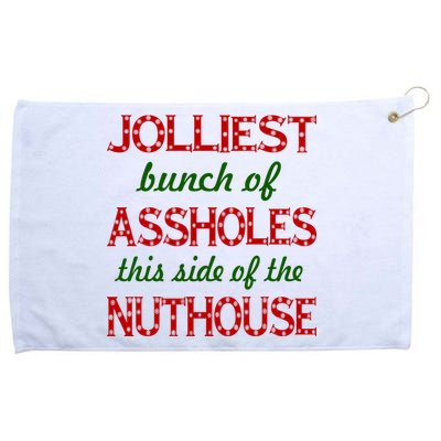 Jolliest Bunch of Assholes On This Side Nuthouse Grommeted Golf Towel