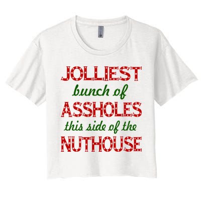 Jolliest Bunch of Assholes On This Side Nuthouse Crop Top