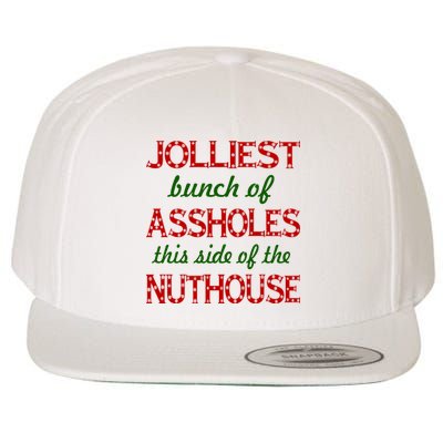 Jolliest Bunch of Assholes On This Side Nuthouse Wool Snapback Cap