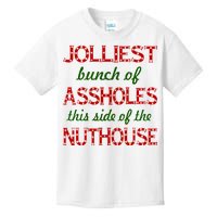 Jolliest Bunch of Assholes On This Side Nuthouse Kids T-Shirt