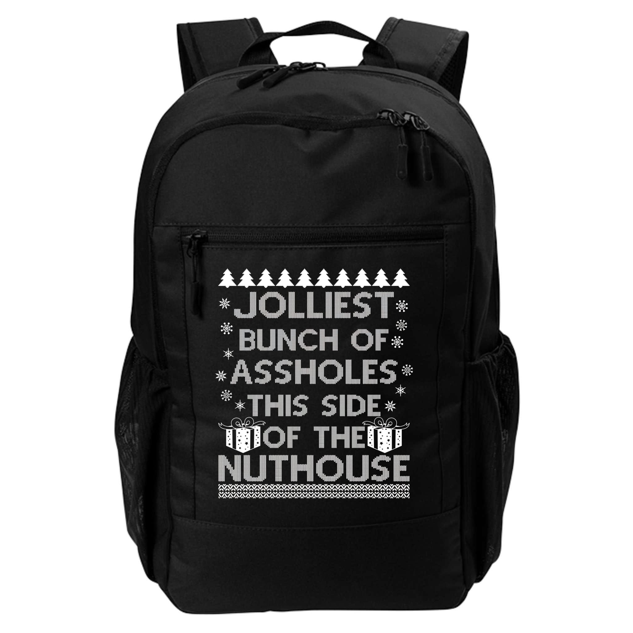 Jolliest Bunch of Assholes This Side of the Nuthouse Ugly Christmas Backpack