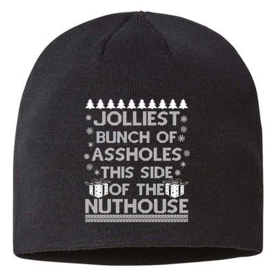 Jolliest Bunch of Assholes This Side of the Nuthouse Ugly Christmas Sustainable Beanie
