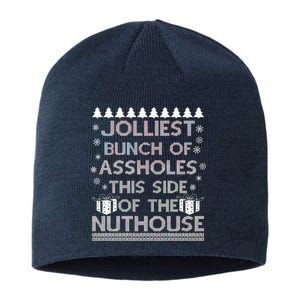 Jolliest Bunch of Assholes This Side of the Nuthouse Ugly Christmas Sustainable Beanie