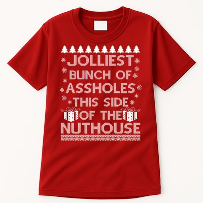 Jolliest Bunch of Assholes This Side of the Nuthouse Ugly Christmas Tall T-Shirt