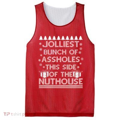 Jolliest Bunch of Assholes This Side of the Nuthouse Ugly Christmas Mesh Reversible Basketball Jersey Tank