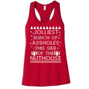 Jolliest Bunch of Assholes This Side of the Nuthouse Ugly Christmas Women's Racerback Tank