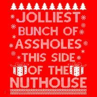 Jolliest Bunch of Assholes This Side of the Nuthouse Ugly Christmas Pom Pom 12in Knit Beanie