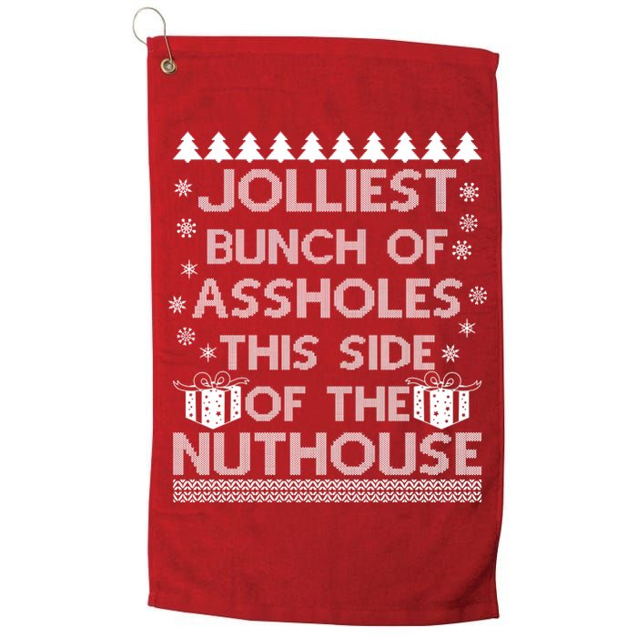 Jolliest Bunch of Assholes This Side of the Nuthouse Ugly Christmas Golf Towel