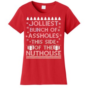 Jolliest Bunch of Assholes This Side of the Nuthouse Ugly Christmas Women's T-Shirt