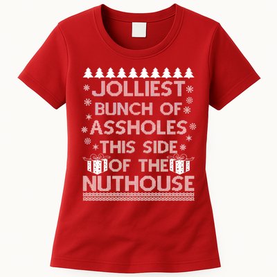 Jolliest Bunch of Assholes This Side of the Nuthouse Ugly Christmas Womens T-Shirt
