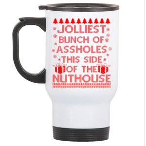 Jolliest Bunch of Assholes This Side of the Nuthouse Ugly Christmas Stainless Steel Travel Mug