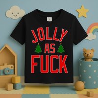 Jolly AF Funny Christmas Toddler T-Shirt