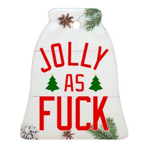 Jolly AF Funny Christmas Ceramic Bell Ornament