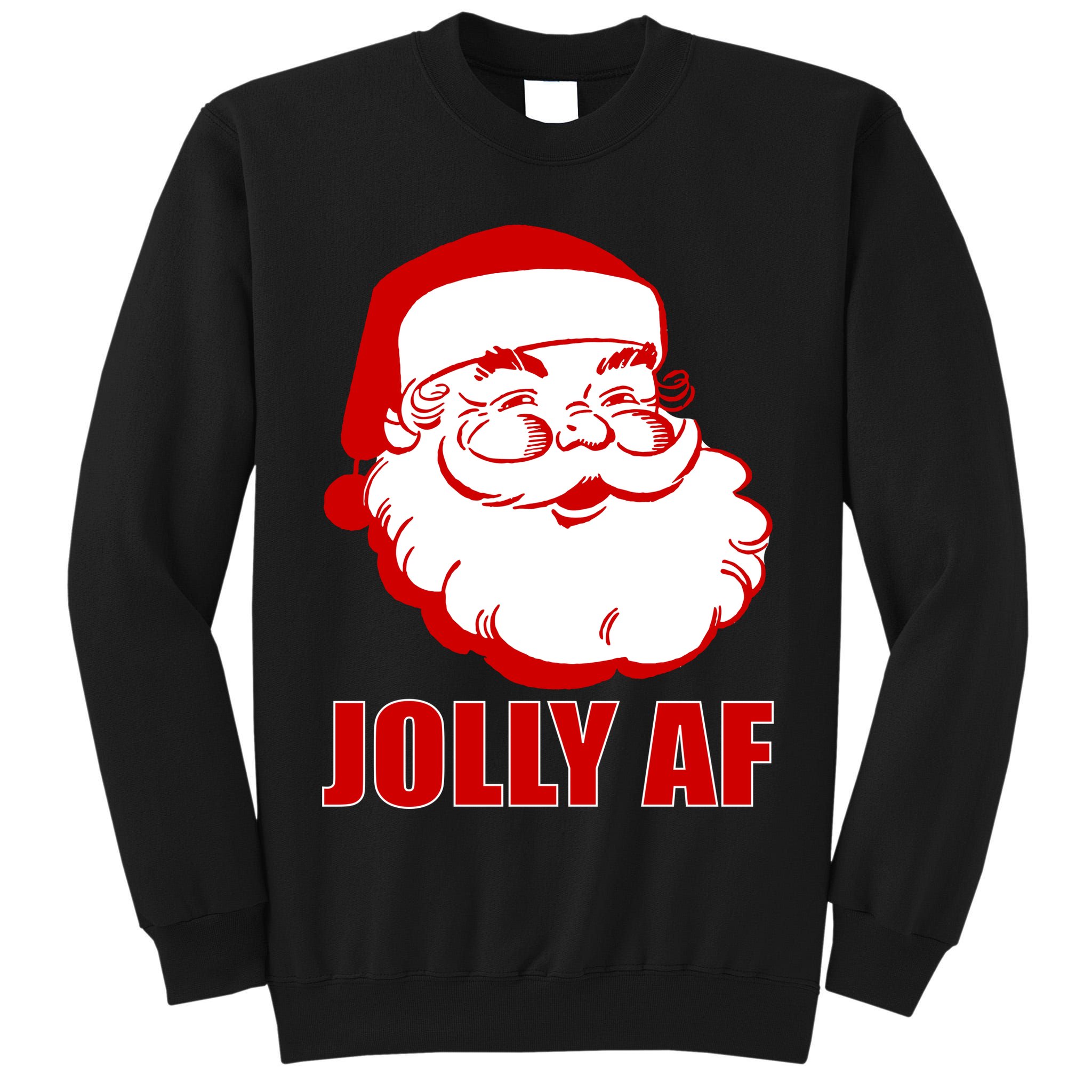 Jolly AF Santa Christmas Tall Sweatshirt