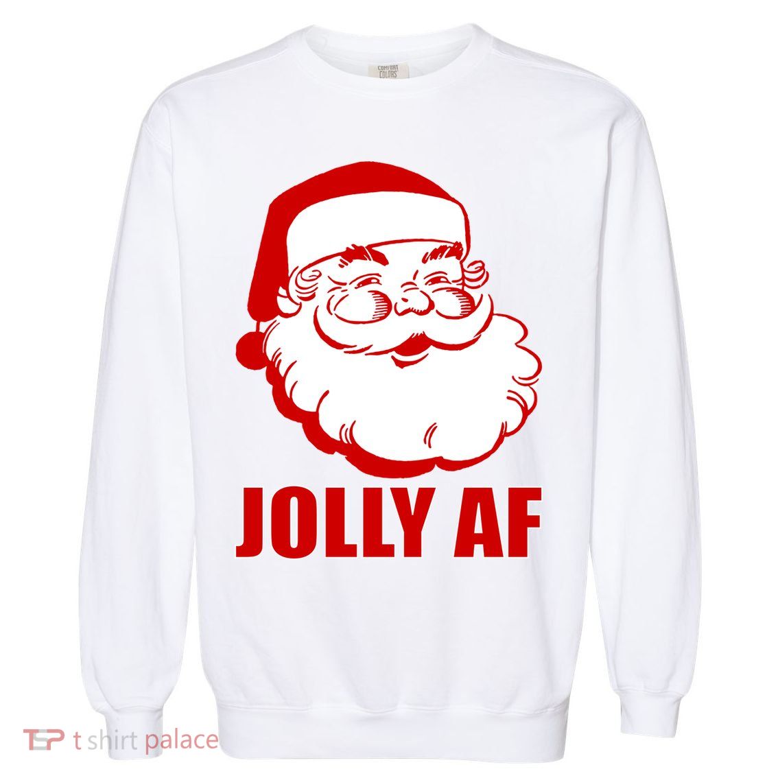 Jolly AF Santa Christmas Garment-Dyed Sweatshirt