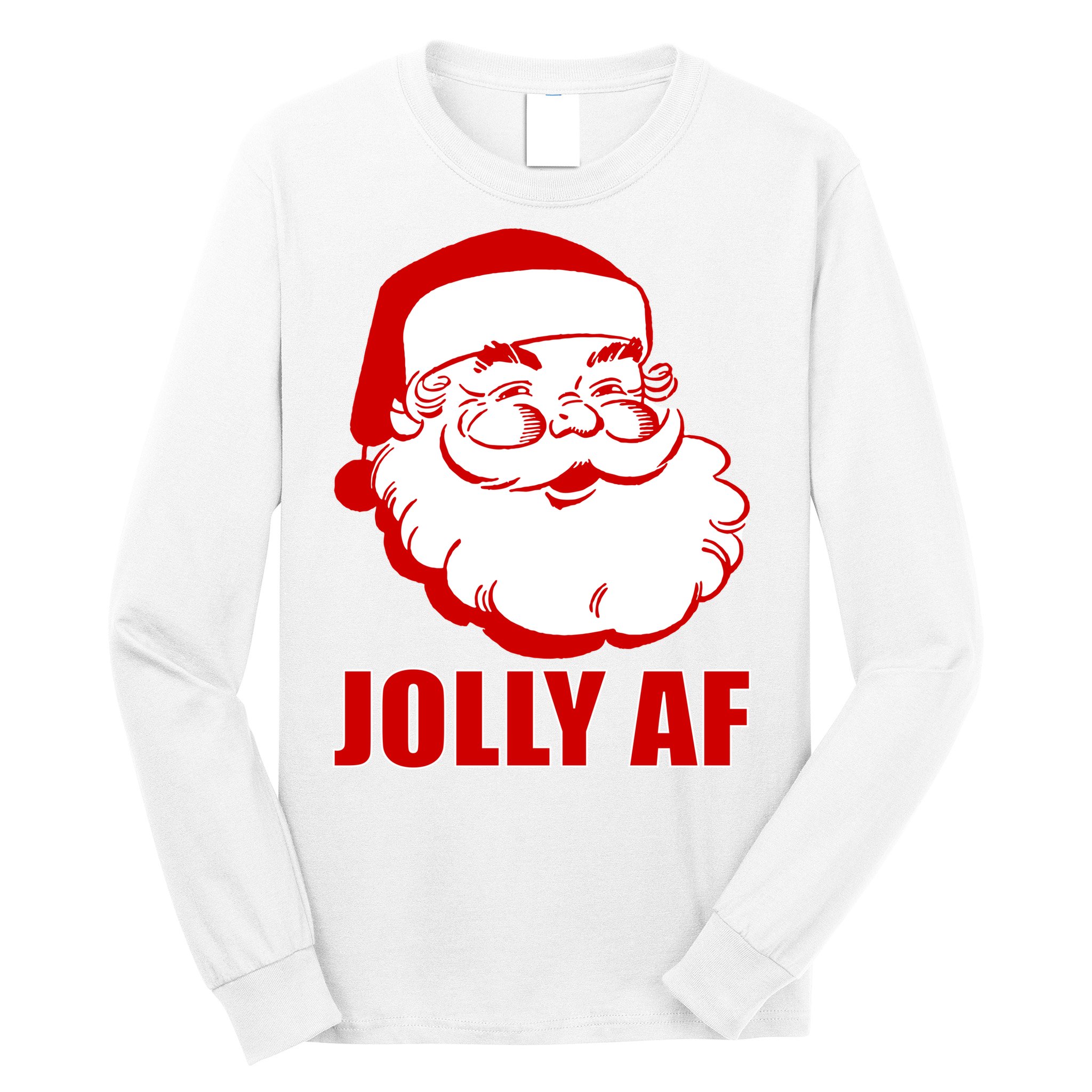Jolly AF Santa Christmas Long Sleeve Shirt