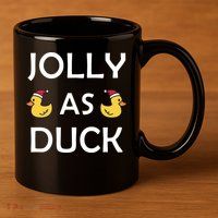 Jolly As Duck 11oz C Handle Ceramic Mug
