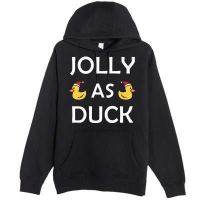 Jolly As Duck Premium Pullover Hoodie