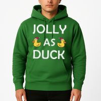 Jolly As Duck Hoodie