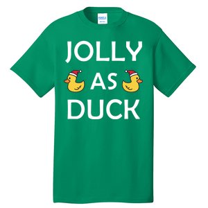 Jolly As Duck Tall T-Shirt