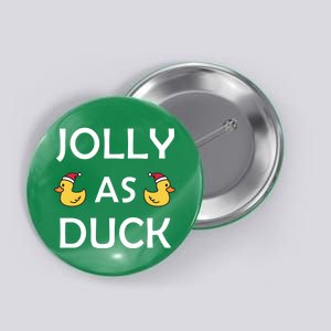 Jolly As Duck Button