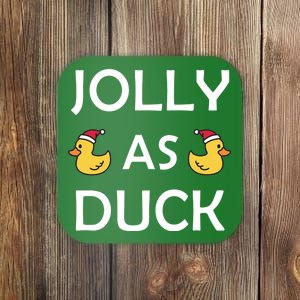 Jolly As Duck Coaster