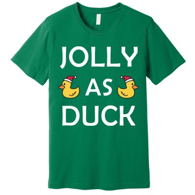 Jolly As Duck Premium T-Shirt