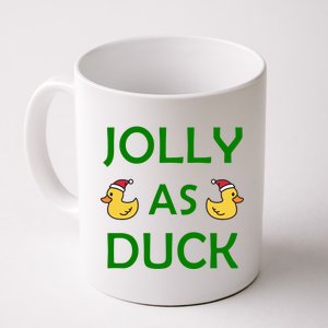 Jolly As Duck Coffee Mug